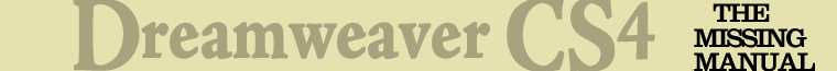Dreamweaver CS4: The Missing Manual